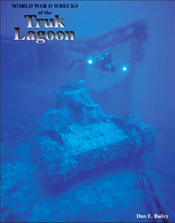 World War II Wrecks of the Truk Lagoon